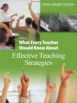 cover image of What Every Teacher Should Know About Effective Teaching Strategies